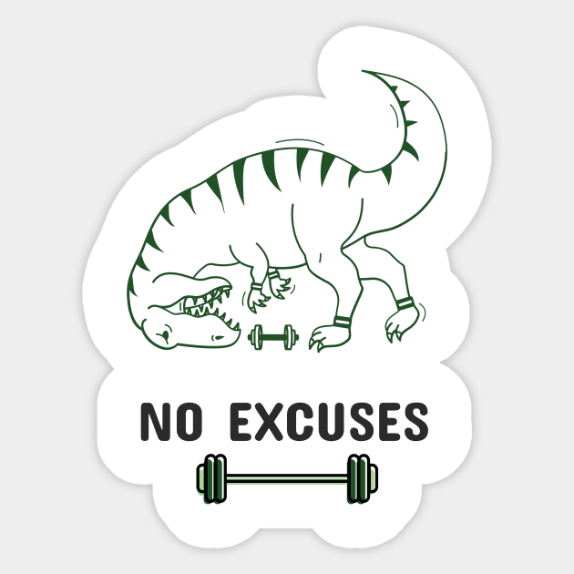 No Excuses - Gym Dinosaur Sticker by TrendyShopTH